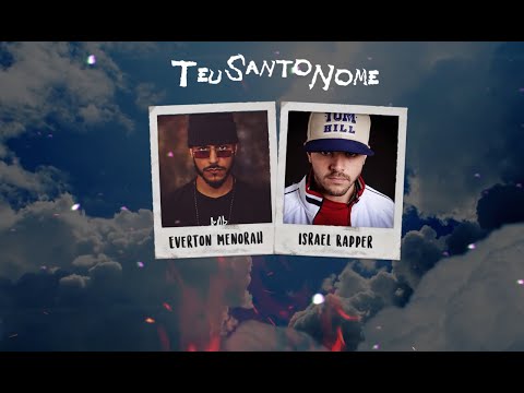 Israel Rapper - Teu Santo Nome ft. Rap Menorah