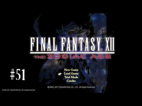 Final Fantasy XII Zodiac Age: 51 - Hastega + Ultima + Excalibur