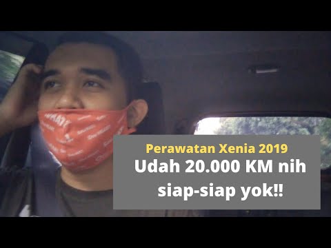 Persiapan Perawatan Mobil Avanza Xenia di 20 000 Kilometer