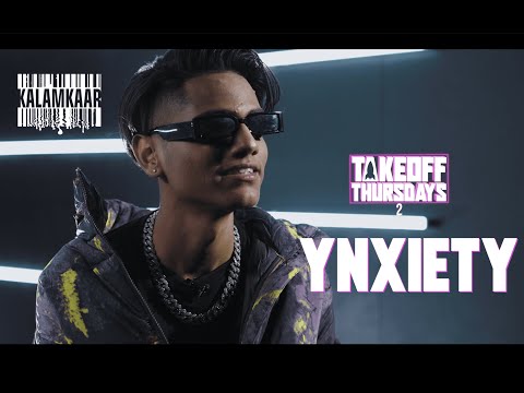 YNXIETY | INTERVIEW | TAKEOFF THURSDAYS S2 | KALAMKAAR