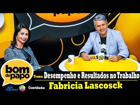 Programa Bom de Papo - 31/10/2018 - Fabricia Lascosck