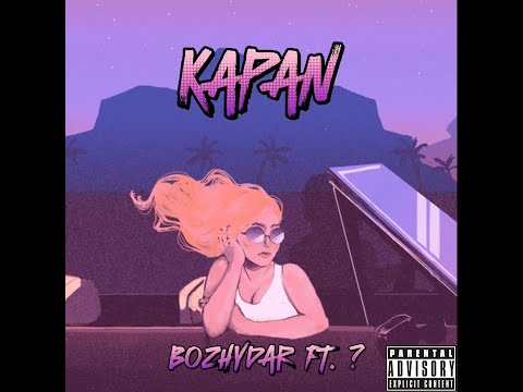 ? X BOZHYDAR - KAPAN