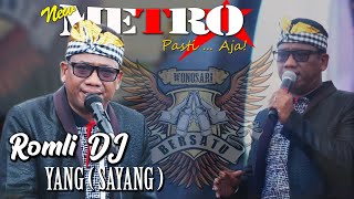 Download lagu YANG (SAYANG) - ROMLI DJ - NEW METRO Pasti...Aja ! - BREWOK COMMUNITY - KENDAL mp3