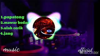 Download lagu DJ SUNDA PAPATONG FULL BASS (MUSIC ) mp3