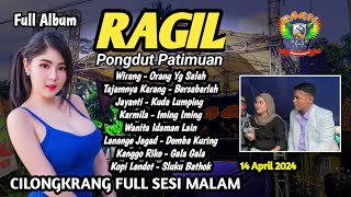 Download lagu CILONGKRANG MALAM FULL ALBUM - RAGIL PONGDUT mp3