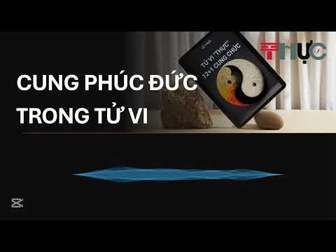 [Podcast] Cung Phúc Đức