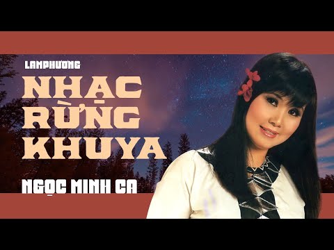 Nhạc rừng khuya Sheet - Ngọc Minh