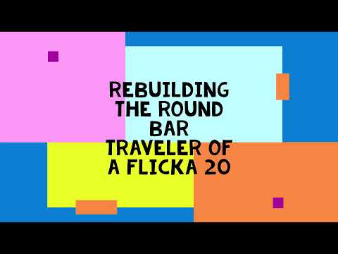 Rebuilding A Flicka 20 Round Bar Traveler