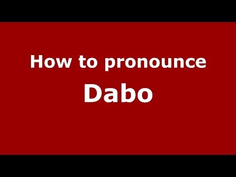 How to pronounce Dabo (French) - PronounceNames.com