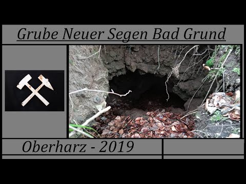 Grube Neuer Segen Bad Grund - Oberharz 2019