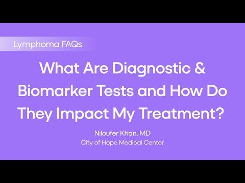 Diagnostic and Biomarker Tests: How They Impact Your Treatment video