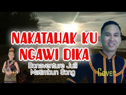 Nakatahak ku Ngawi diya || Bonaventure Matimbun | Norbert Servarios (Cover)