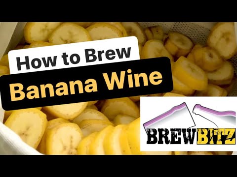 How to Brew Banana Wine by Brewbitz Homebrew shop