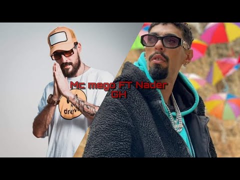 Mc mego FT Nader GH____________ (فري ستايل)______