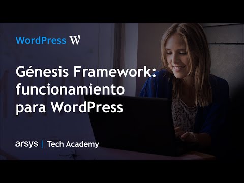 Webinar: Genesis Framework: funcionamiento para WordPress