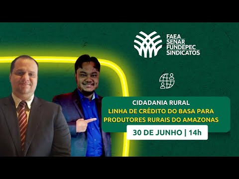 LIVE - Linha de crédito do BASA para produtores rurais do Amazonas