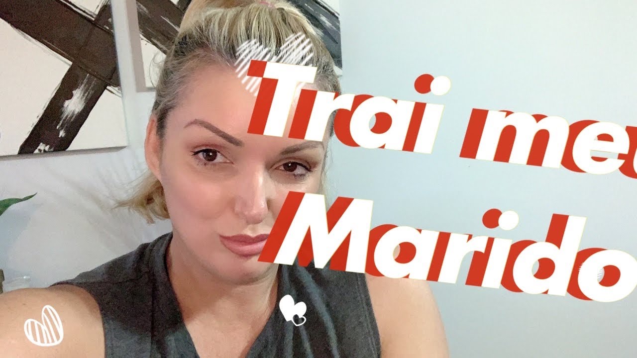 TRAI MEU MARIDO