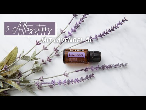 Lavendelöl | Alltagstipps mit ätherischen Ölen | Lavendel | Besserer Schlaf | doterra