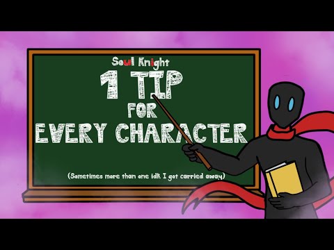 1 Tip for EVERY Soulknight Character!