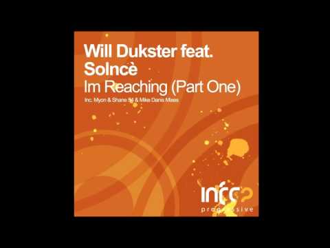 Will Dukster feat Solnce - I'm Reaching (Original Mix)