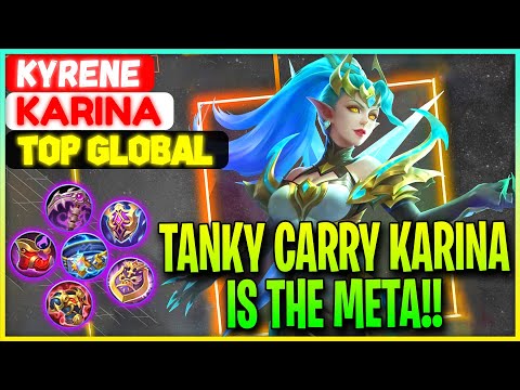 Tanky Carry Karina Is The Meta!! - Top Global Karina Kyrene - Mobile Legends Gameplay And Build