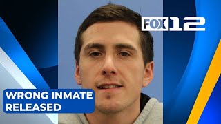 Cowlitz County releases wrong inmate from prison; search underway