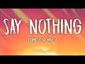 Flume feat. MAY-A - Say Nothing (Lyrics)