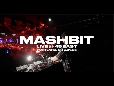 MashBit LIVE @ 45 East, Portland (6.27.2025)