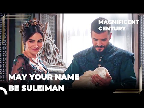 Prince Mustafa Has Become a Father | Magnificent Century
