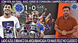 GLOBO ESPORTE CRUZEIRO 1X0 FR4NGA: COM PANCADARIA CRUZEIRO É CAMPEÃO e KAIO JORGE ARTILHEIRO 