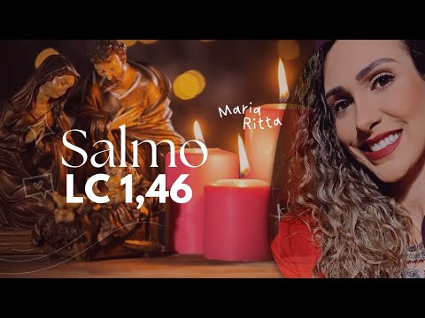 Salmo Lc 1,46 - Maria Ritta