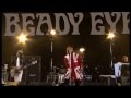 Beady Eye - Bring The Light [Live at Isle of Wight Festival 2011]