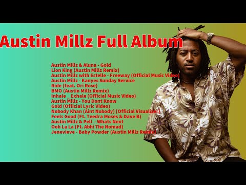 Austin Millz Full Album 2023