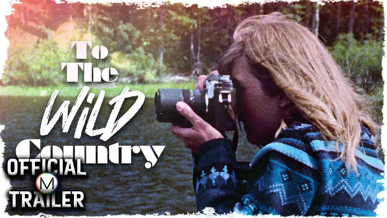 TO THE WILD COUNTRY (1972) | Official Trailer #3 | HD