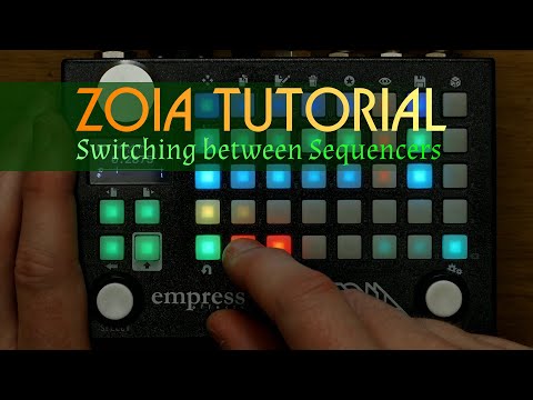 Zoia Tutorial: Shifting Between Sequencers while Playing