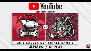 AHL Replay: 2019 Calder Cup Finals Game 5