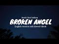 Arash Ft Helena Broken Angel English Version Lyrics Slowed