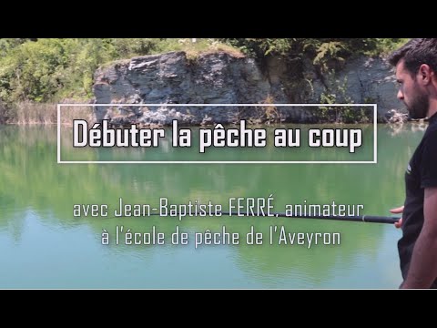 Tuto pêche au coup avec J-B animateur à la Fédération, 