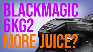 Blackmagic Pocket Cinema Camera 6K G2 | MORE POWER!!!