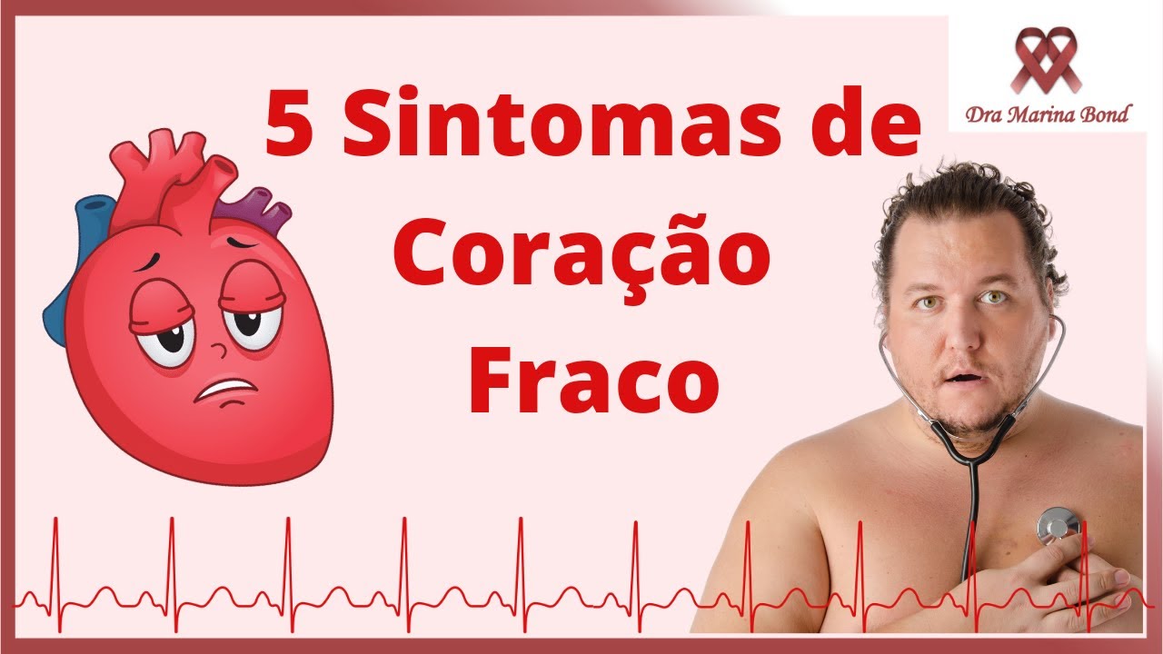 5 principais SINTOMAS de CORAÇÃO FRACO (Insuficiência Cardíaca)
