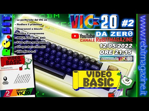 Re.BIT - VIC20 DA ZER0 - Video Basic Commodore Vic20 N.2 - Puntata  #2 "