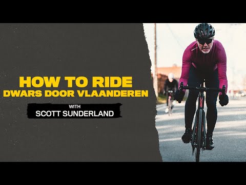 HOW TO RIDE THE CLASSICS | DWARS DOOR VLAANDEREN