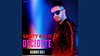 Decídete (Mambo Rmx)