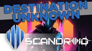 Scandroid - Destination Unknown