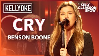 &#39;Cry&#39; By Benson Boone | Kelly Clarkson Kellyoke Cover