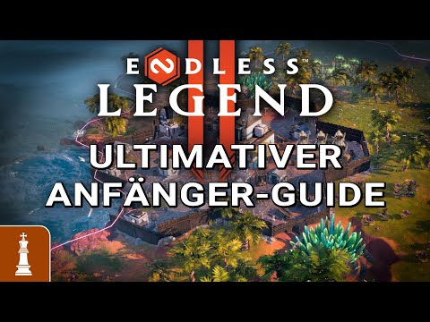 Der ultimative Einstieg in Endless Legend 2 - So startest du RICHTIG durch!