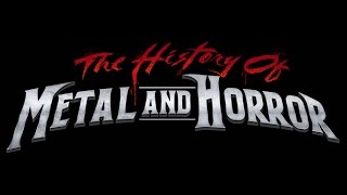 The History of Metal and Horror Promo