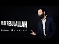 Adem Ramadani - Pa Ty Resul All-Llah