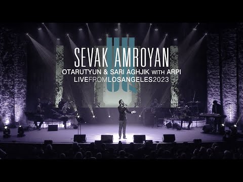 Sevak Amroyan & ARPI - Otarutyun & Sari Aghjik / Օտարություն և Սարի աղջիկ (Live from LA 2023)