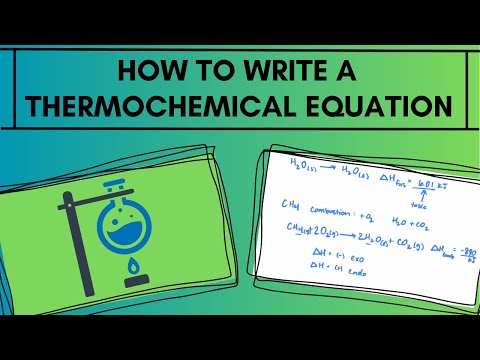 How to Write a Thermochemical Equation